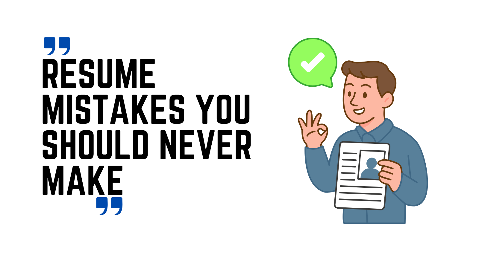 Top Mistakes Job Seekers Make on Their Resumes and How to Fix Them